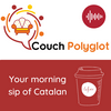 undefined Learn Catalan with Couch Polyglot - Your morning sip of Catalan