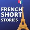 undefined French Short Stories: Daily short stories in french for intermediate learners