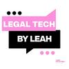 undefined Legal Tech By Leah