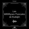 undefined Les WANAlyses Musicales de Rudolph