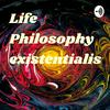 undefined Life Philosophy existentialism