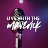undefined Live With The Maverick
