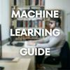 undefined Machine Learning Guide