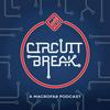 undefined Circuit Break - A MacroFab Podcast