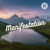 undefined Manifestation: Law of Attraction, LOA, Vibration, Affirmations, Meditation, Mindset