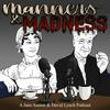 undefined Manners & Madness: A Jane Austen & David Lynch Podcast