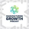 undefined Manufacturing Growth Podcast