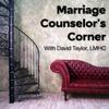 undefined Marriage Counselor's Corner: Marriage Advice From a Real Marriage Counselor