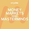 undefined Money, Markets and Masterminds