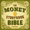 undefined Money Storybook Bible Podcast: Teaching kids about money through Bible stories