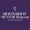 undefined Moonshot Mentor with Laverne McKinnon