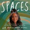 undefined Spaces with Morgan Harper Nichols