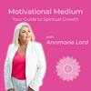 undefined Motivational Medium: Your Guide to Spiritual Growth