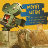 undefined Movies We Dig | Film, Antiquity and Everything in Between