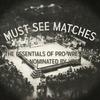 undefined Must See Matches
