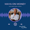 undefined Maya on Money
