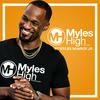 undefined Myles High Podcast