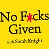 undefined No F*cks Given Podcast