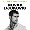 undefined Novak Djokovic - Biography Flash