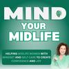 undefined Mind Your Midlife | Women Over 40, Menopause, Self Care, Mindset, Empty Nest, Aging Parents, Healthy Habits, Self-Talk