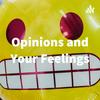 undefined Opinions and Your Feelings