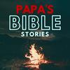 undefined Papa’s Bible Stories (for Kids)
