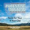 undefined 4-Year-Old Parenting Montana Tools