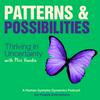 undefined Patterns and Possibilities - Thriving in Uncertainty with Miss Handie