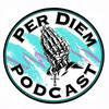 undefined Per Diem Podcast