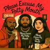 undefined Please Excuse My Potty Mouth