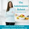 undefined THE AUTOIMMUNE REBOOT - Navigate Autoimmune Disease in Everyday Life - Autoimmune Flare, Gut Issues, Joint Pain, Bloating, Reduce Inflammation, Autoimmune Rash, Autoimmune Condition, Chronic Fatigue