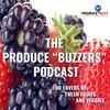 undefined Produce Buzzers - A Podcast for Lovers of Fresh Fruits and Veggies