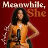 undefined Meanwhile, She with Aisha Beau