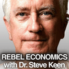 undefined Rebel Economics with Dr. Steve Keen