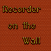 undefined Recorder on the Wall Podcast