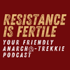 undefined Resistance is Fertile