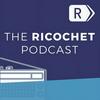 undefined The Ricochet Podcast