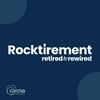 undefined Rocktirement - Retired and Rewired!