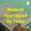 undefined Ruqyah Syar'iyyah By Voice