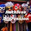 undefined Ruthless Aggression