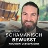 undefined Schamanisch Bewusst - Naturkräfte und Spiritualität