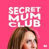 undefined Secret Mum Club with Sophiena