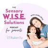 undefined Sensory W.I.S.E. Solutions Podcast for Parents