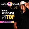 undefined Shopify1Percent - The Shopify Podcast to be the Top 1% of eCommerce Stores with Jay Myers