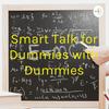 undefined Smart Talk for Dummies with Dummies