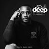 undefined Soul Deep Sessions - "House Made Sexy"