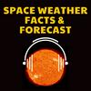 undefined Space Weather Facts & Forecast