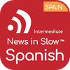 undefined News in Slow Spanish (Intermediate)