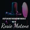 undefined Speaking Through My World with Rosie Motene