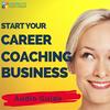 undefined Start Your Career Coaching Business